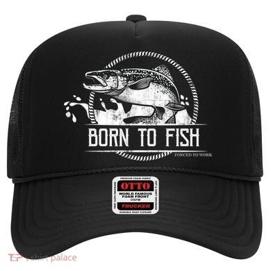 Born To Fish Forced To Work Hat