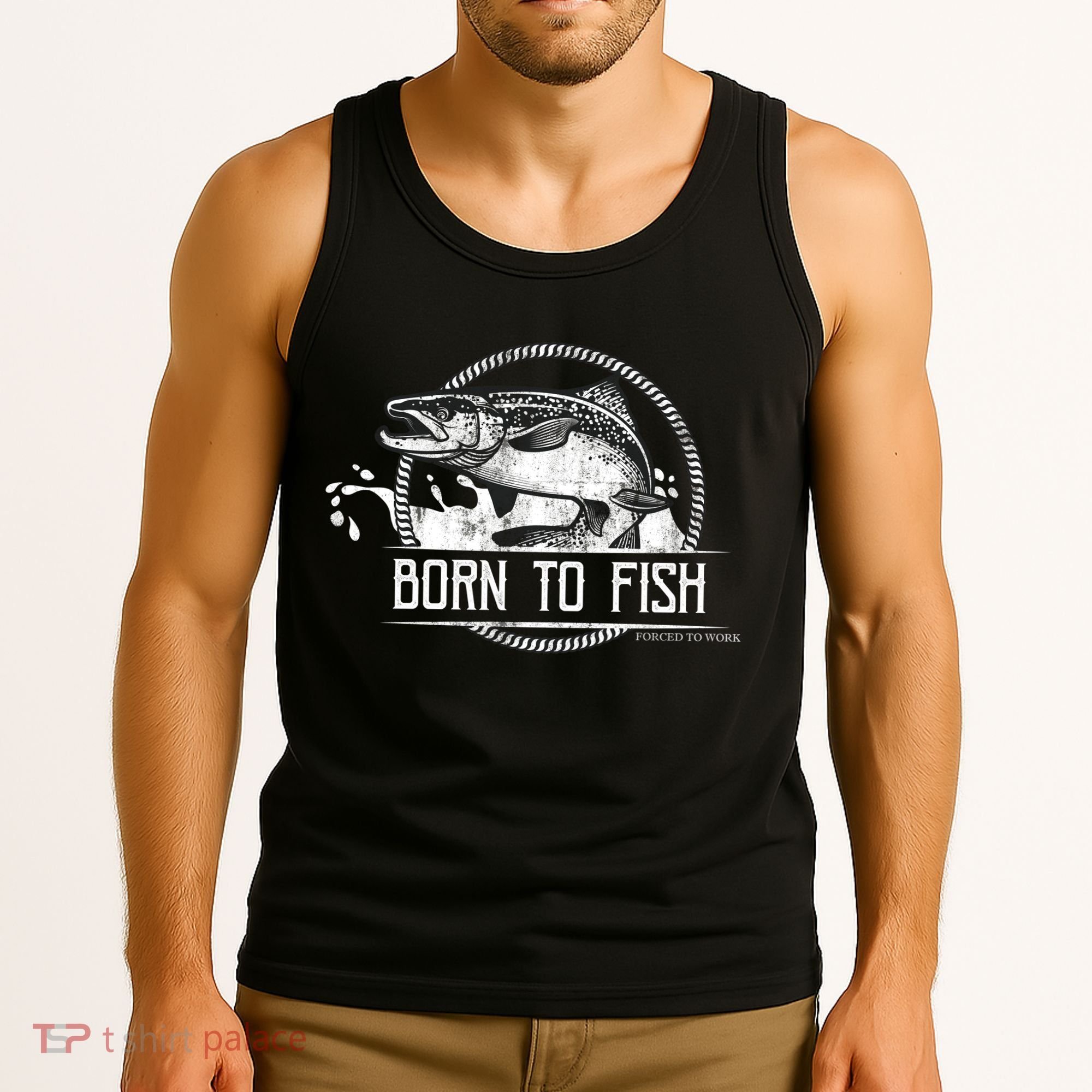 Born To Fish Forced To Work Tank Top