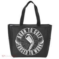 Born To Golf Force To Work Tote Bag thumb 0