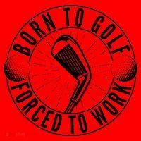Born To Golf Force To Work Santa Hat thumb 1