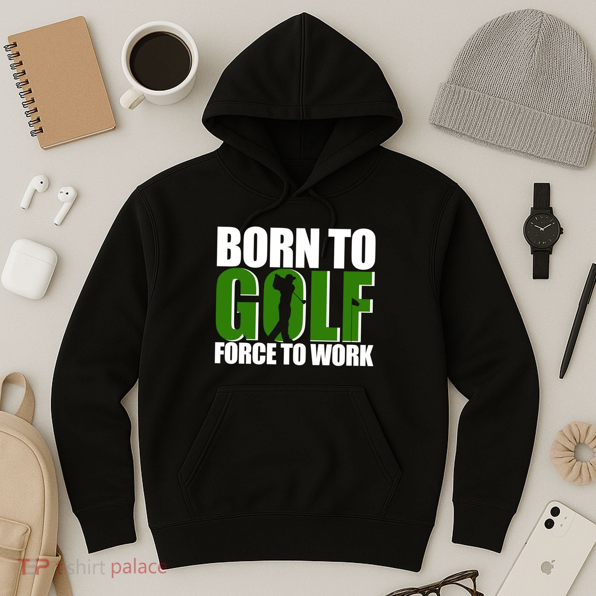 Born To Golf Force To Work Golfing Fan Hoodie