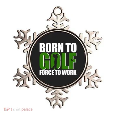 Born To Golf Force To Work Golfing Fan Ornament