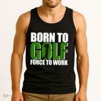 Born To Golf Force To Work Golfing Fan Tank Top thumb 3