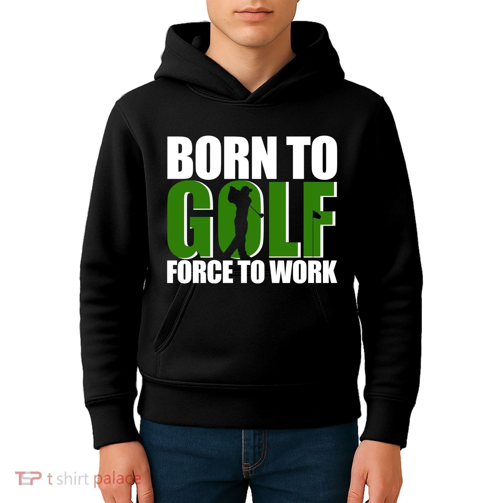 Born To Golf Force To Work Golfing Fan Kids Hoodie