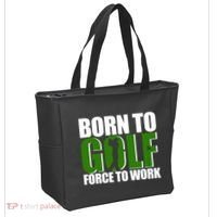 Born To Golf Force To Work Golfing Fan Tote Bag thumb 2