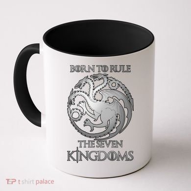 Born To Rule The Seven Kingdoms Coffee Mug