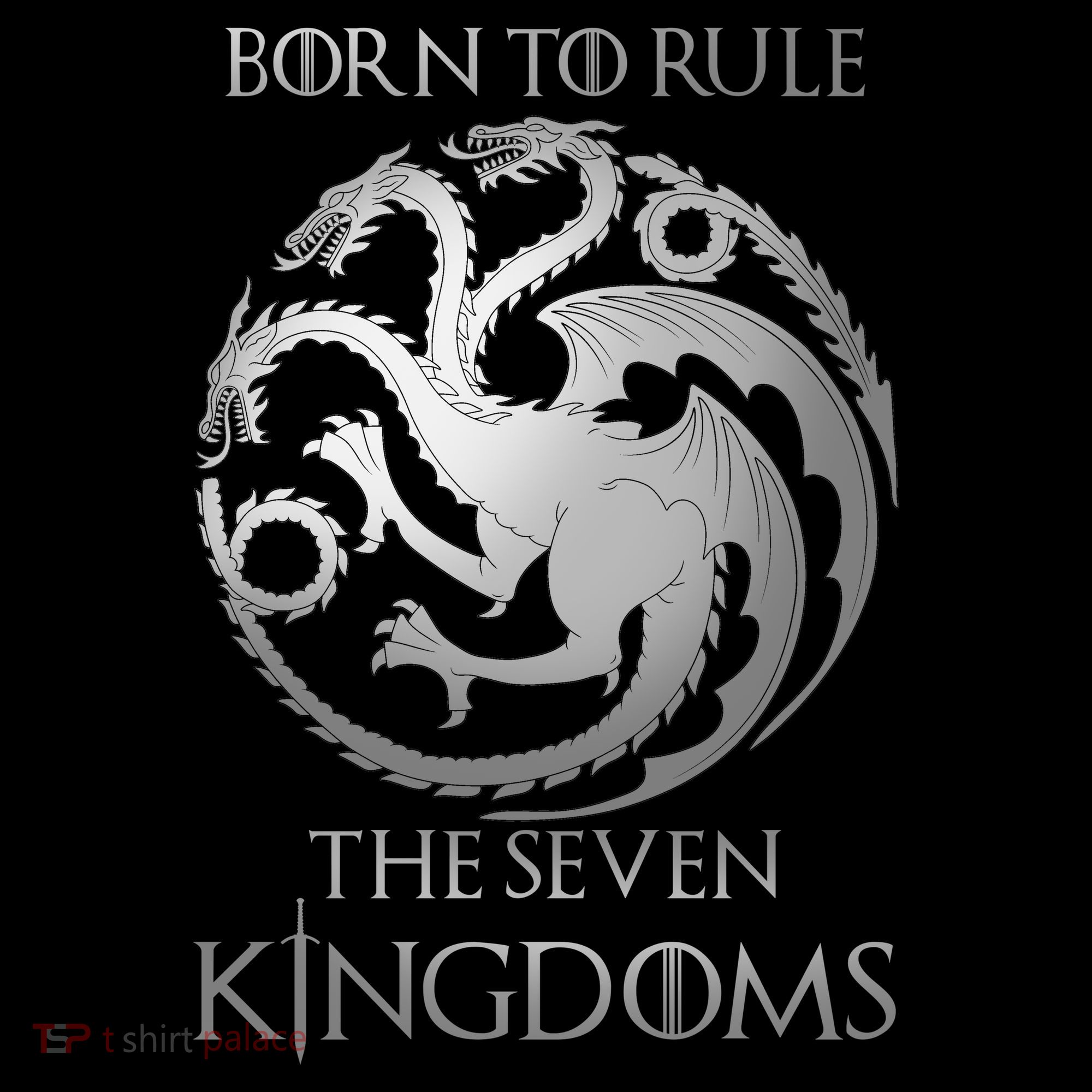 Born To Rule The Seven Kingdoms Coaster