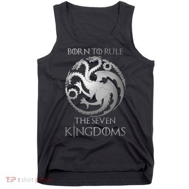 Born To Rule The Seven Kingdoms Tank Top