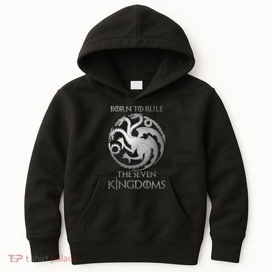 Born To Rule The Seven Kingdoms Kids Hoodie