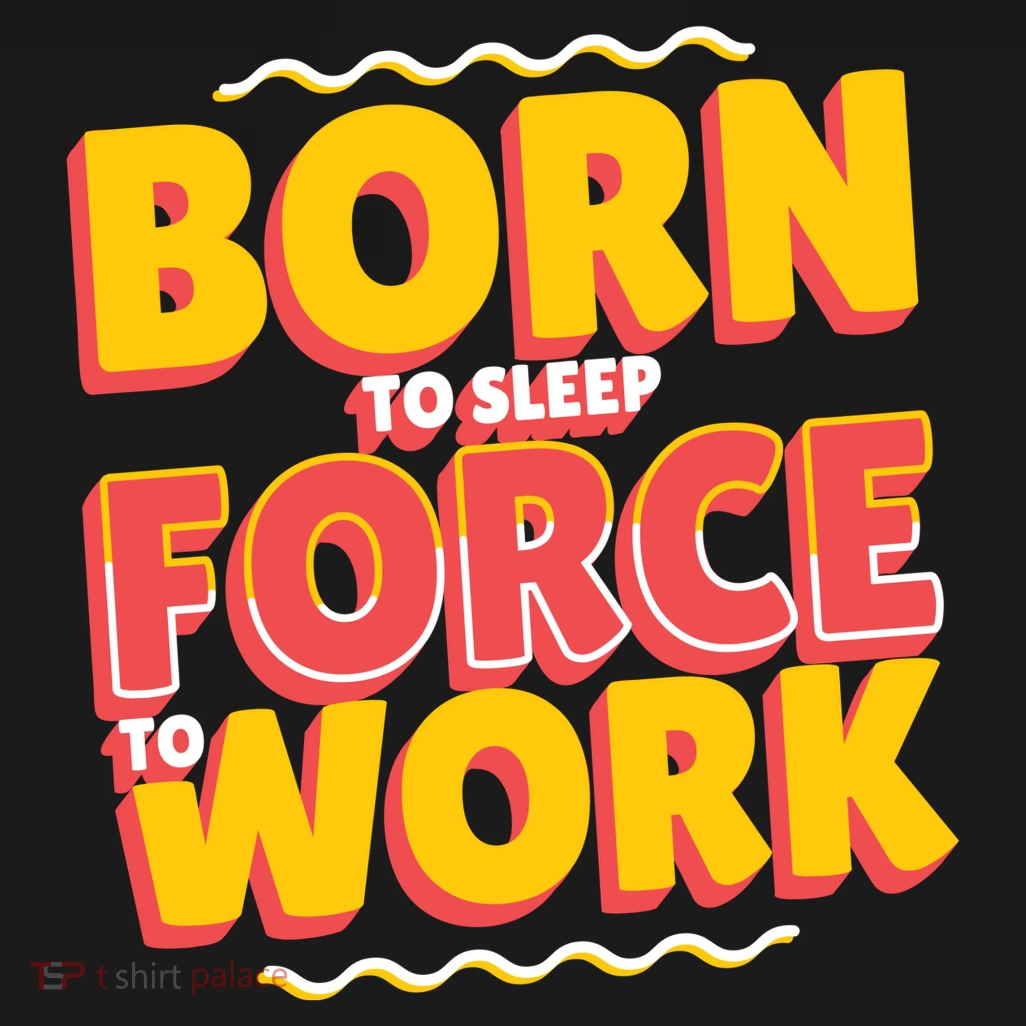 Born To Sleep Force To Work Bucket Hat