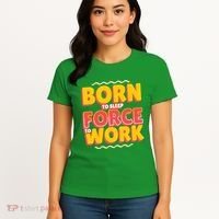 Born To Sleep Force To Work Women's T-Shirt thumb 4