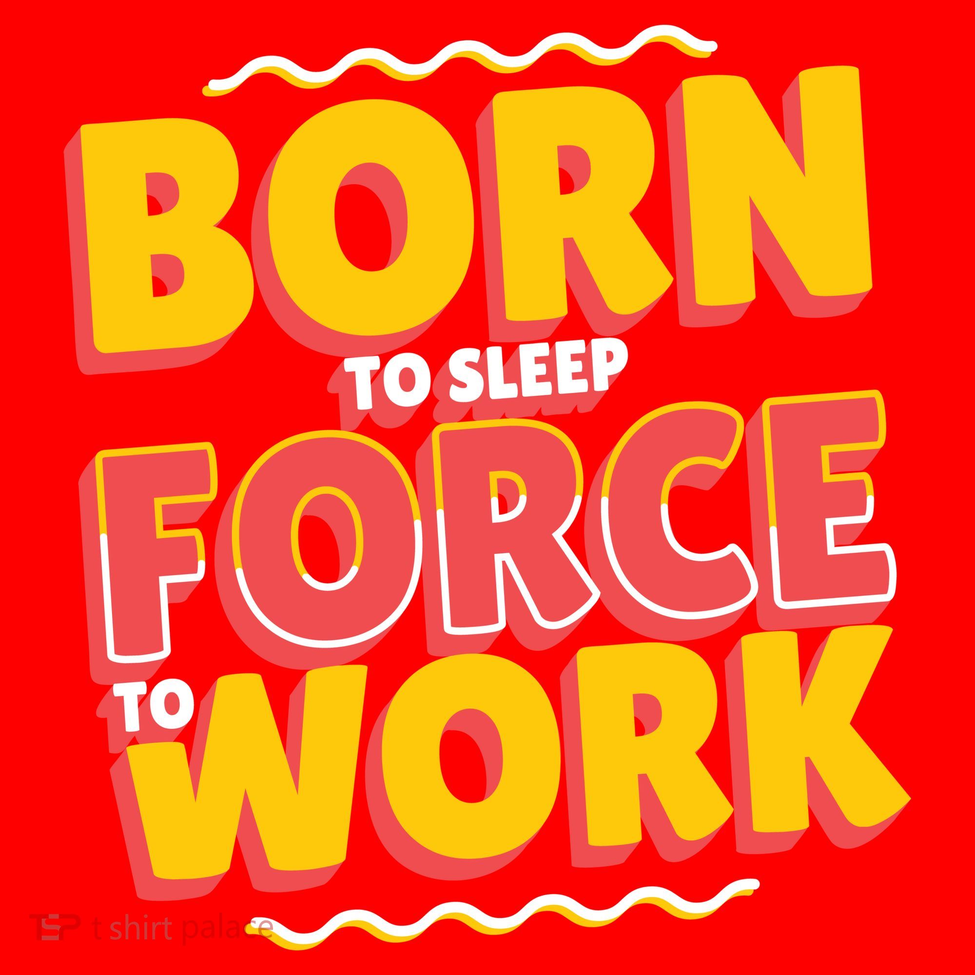 Born To Sleep Force To Work Santa Hat
