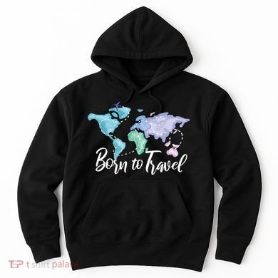 Born To Travel Hoodie