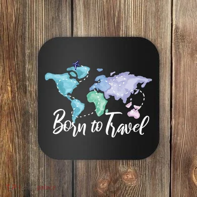 Born To Travel Coaster