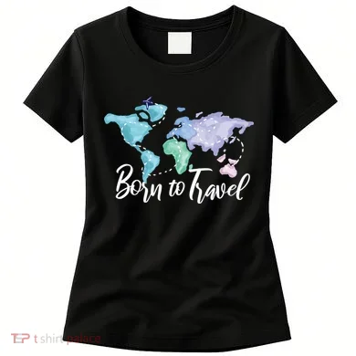 Born To Travel Women's T-Shirt
