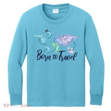 Born To Travel Kids Long Sleeve Shirt