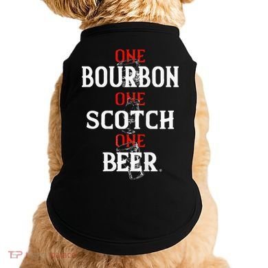 Bourbon One Scotch One Beer Doggie Tank