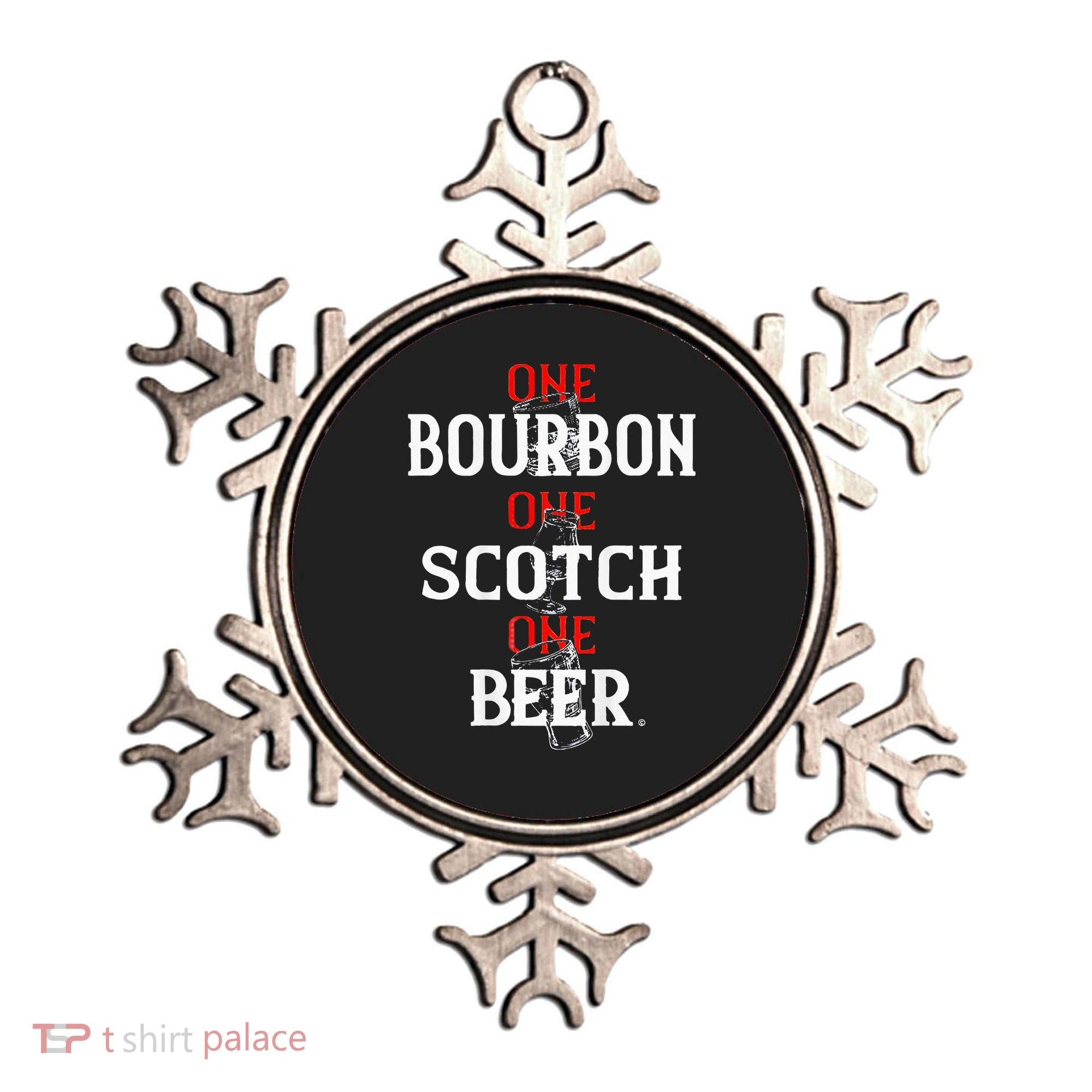 Bourbon One Scotch One Beer Ornament