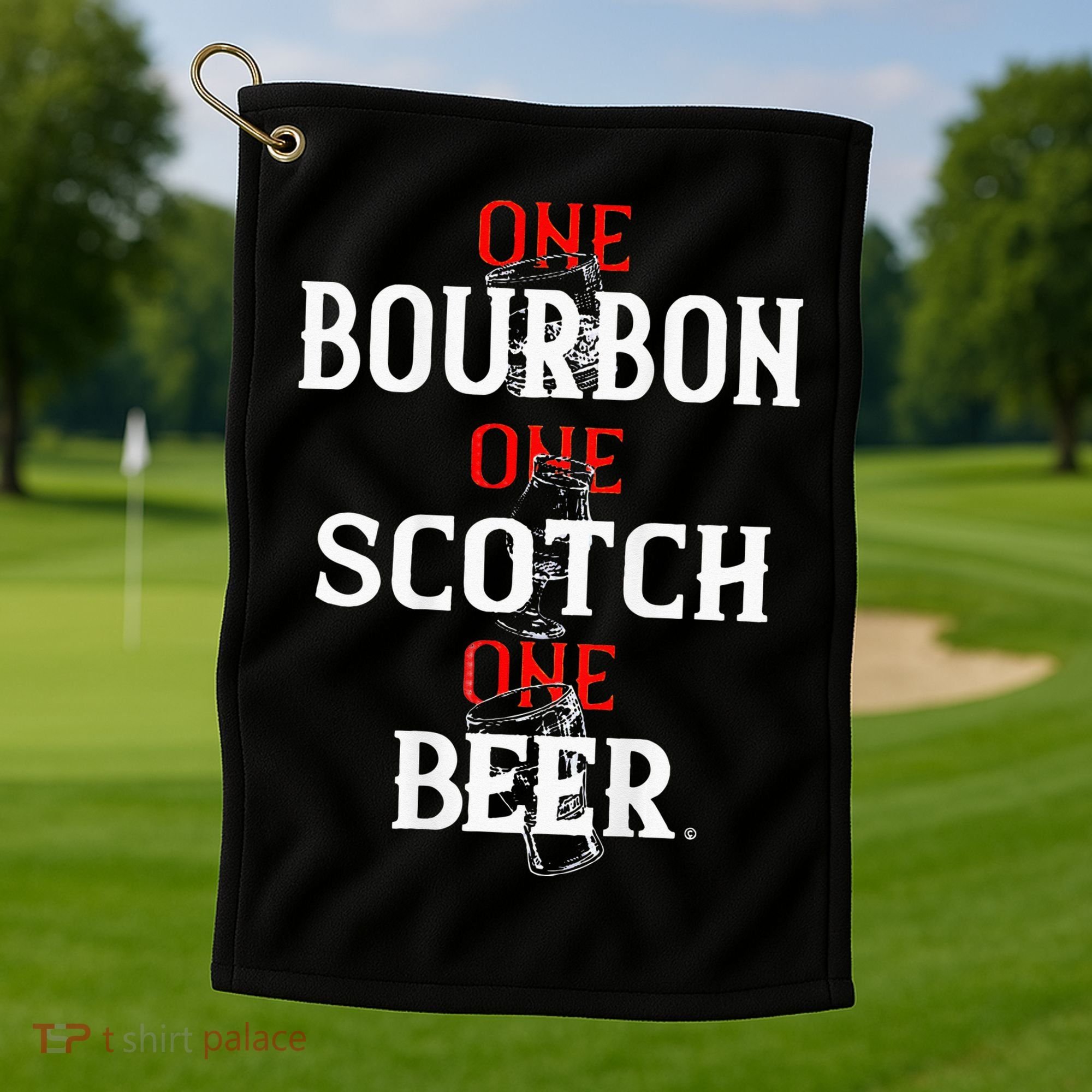 Bourbon One Scotch One Beer Golf Towel