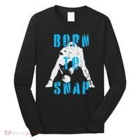 Born O Snap Football Lineman Center Long Snapper Long Sleeve Shirt thumb 0