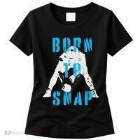 Born O Snap Football Lineman Center Long Snapper Women's T-Shirt thumb 0