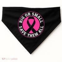 Big Or Small Save Them All Save The Tatas USA-Made Doggie Bandana thumb 0
