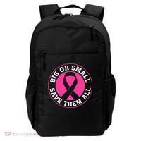 Big Or Small Save Them All Save The Tatas Backpack thumb 0