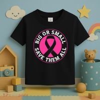 Big Or Small Save Them All Save The Tatas Toddler T-Shirt thumb 3