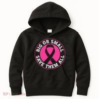 Big Or Small Save Them All Save The Tatas Kids Hoodie thumb 0