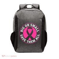 Big Or Small Save Them All Save The Tatas Vector Backpack thumb 0