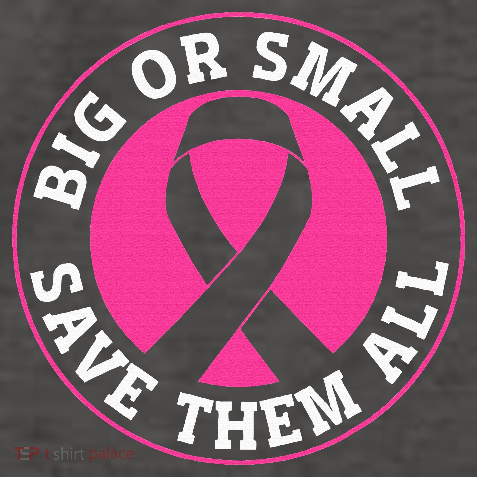 Big Or Small Save Them All Save The Tatas Vector Backpack