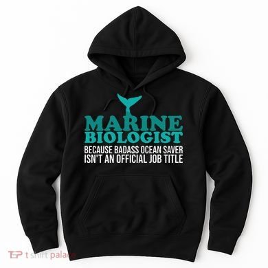 Badass Ocean Saver Future Marine Biologist Hoodie