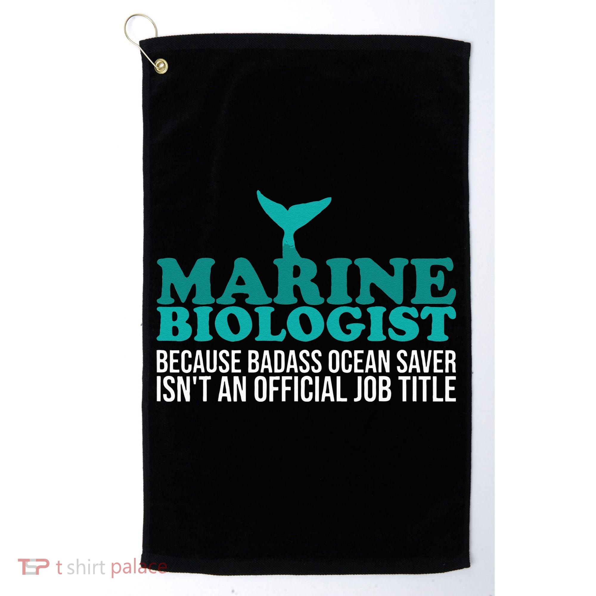 Badass Ocean Saver Future Marine Biologist Golf Towel