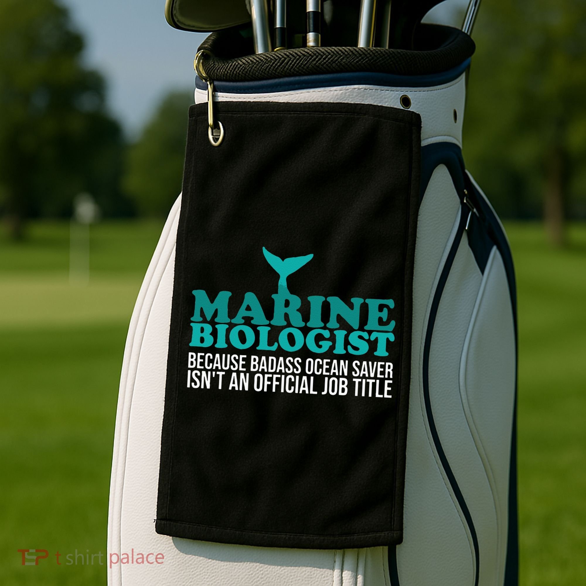 Badass Ocean Saver Future Marine Biologist Golf Towel