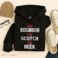 Bourbon One Scotch One Beer Hoodie thumb 4