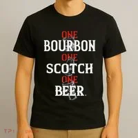 Bourbon One Scotch One Beer T-Shirt thumb 3