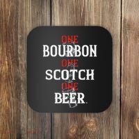 Bourbon One Scotch One Beer Coaster thumb 0