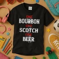 Bourbon One Scotch One Beer Kids T-Shirt thumb 3