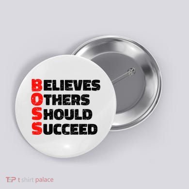 Boss Motivational Button