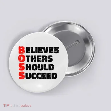 Boss Motivational Button