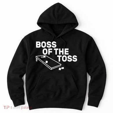 Boss Of The Toss Hoodie