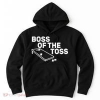 Boss Of The Toss Hoodie thumb 0