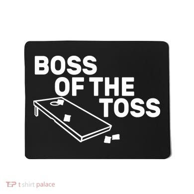 Boss Of The Toss Mousepad
