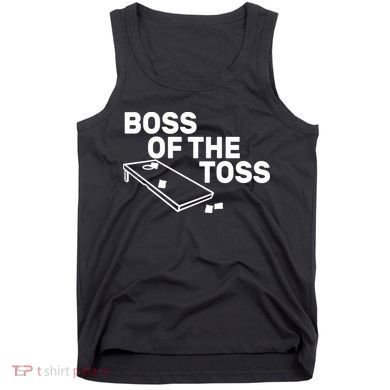 Boss Of The Toss Tank Top