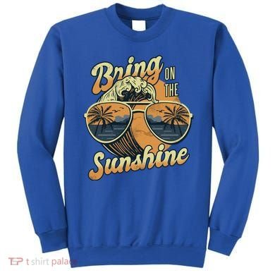 Bring On The Sunshine Beach Sweatshirt