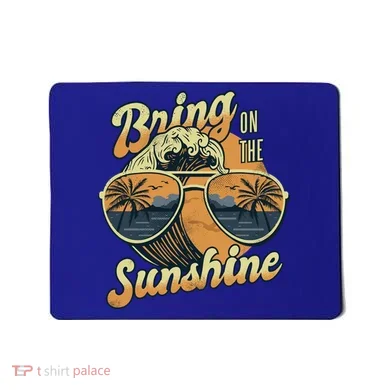 Bring On The Sunshine Beach Mousepad