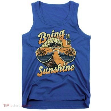 Bring On The Sunshine Beach Tank Top