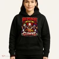 Beware Of The Clowns Hoodie thumb 5