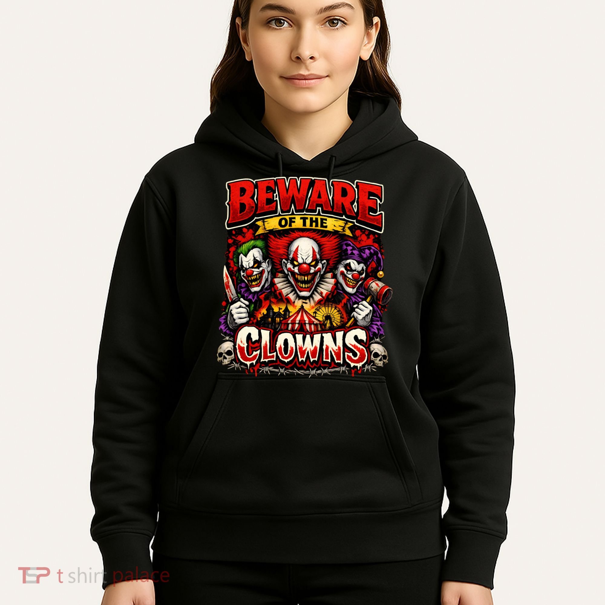 Beware Of The Clowns Hoodie