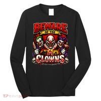 Beware Of The Clowns Long Sleeve Shirt thumb 0